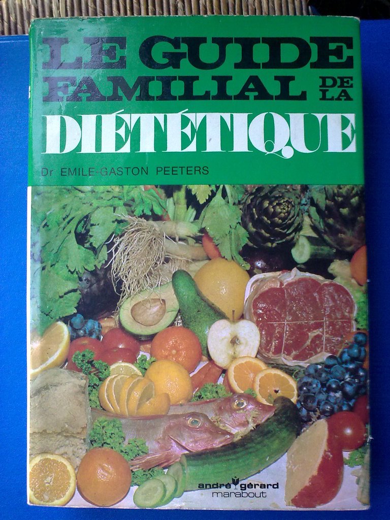 Le guide familial de la diététique