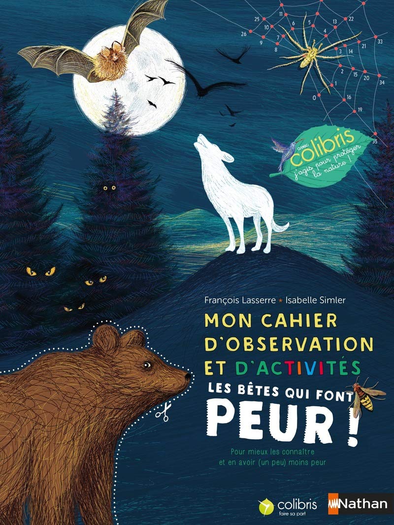 Les bêtes qui font peur ! - Cahier d'observation et d'activités Colibris - 4/7 ans 9782092590133