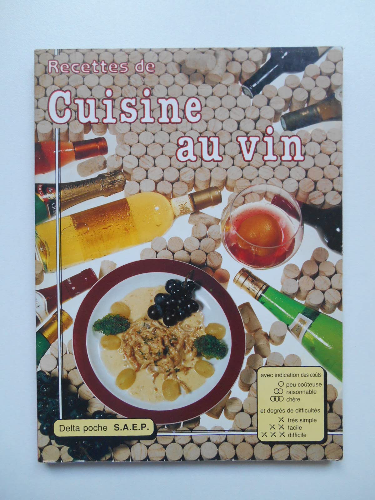 Recettes de cuisine au vin (Delta poche SAEP) 9782737225116