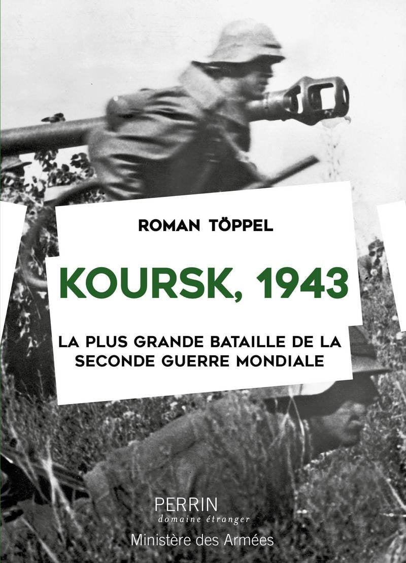 Koursk 1943: La plus grande bataille de la Seconde Guerre mondiale 9782262071219