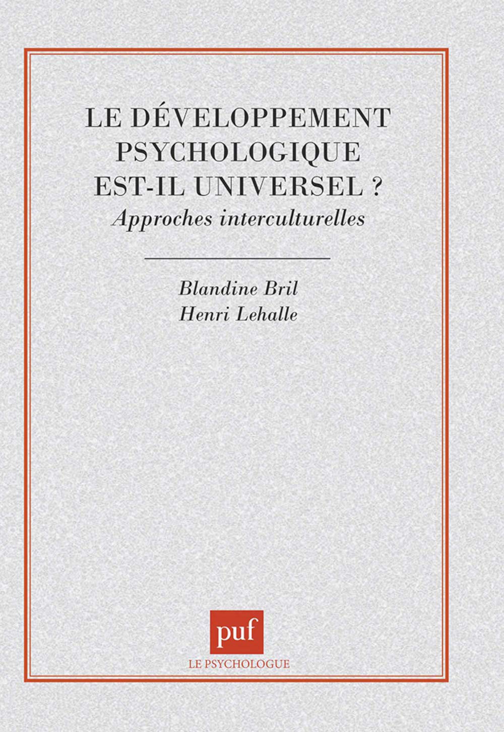 Le développement psychologique est-il universel ? 9782130414032