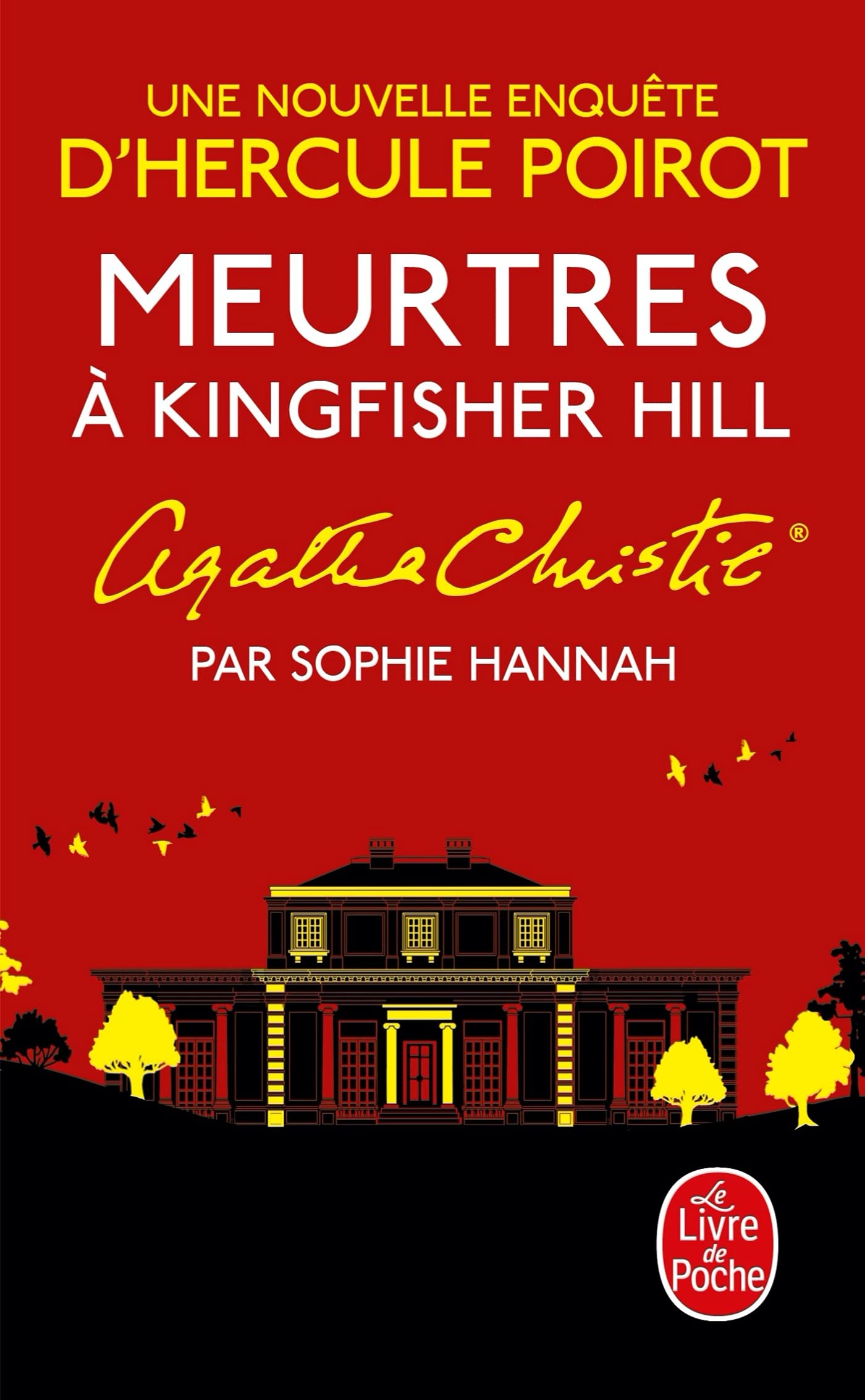 Meurtres à Kingfisher Hill: Une nouvelle enquête d'Hercule Poirot 9782253079491