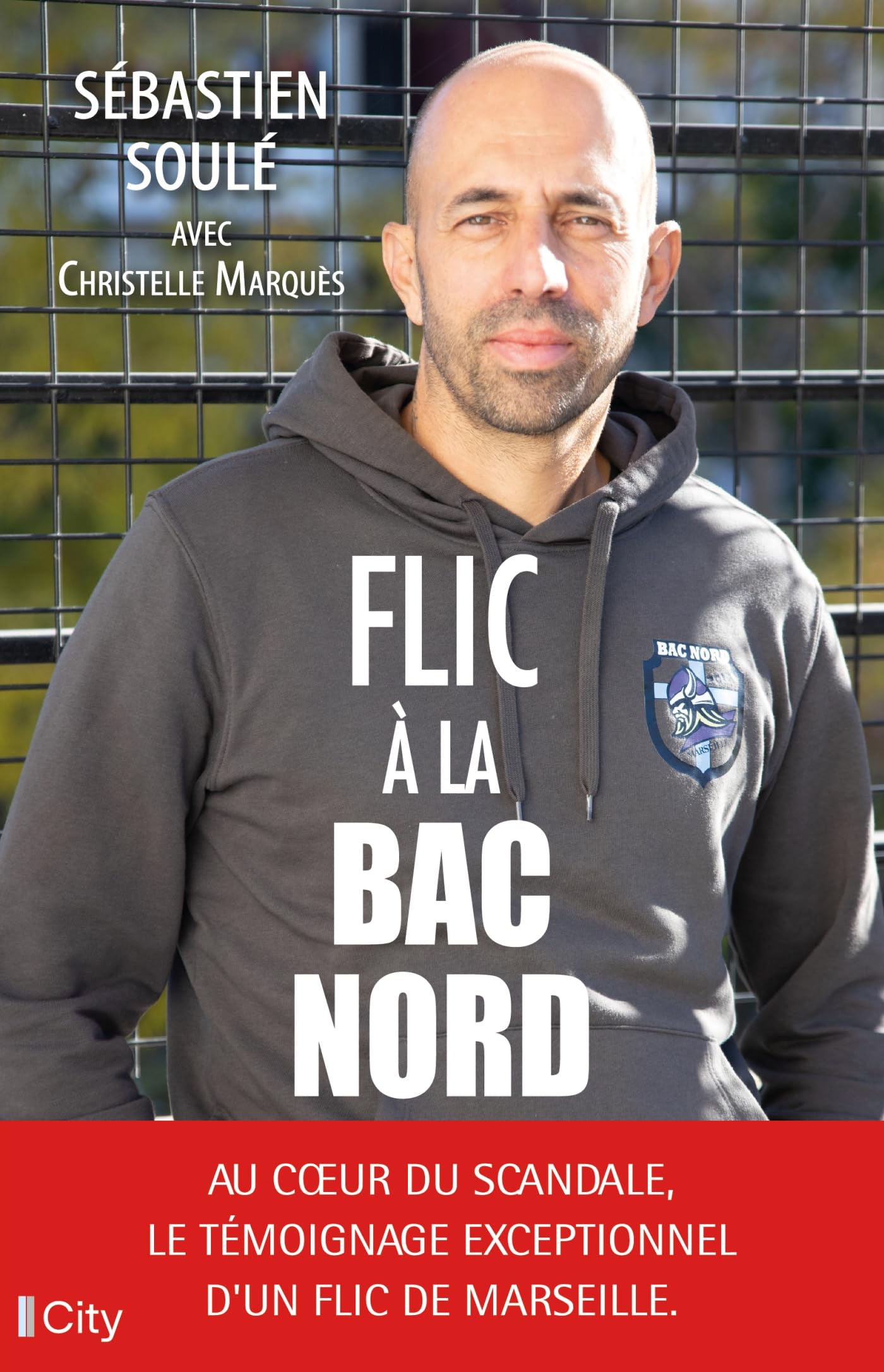 Flic à la BAC Nord 9782824623368