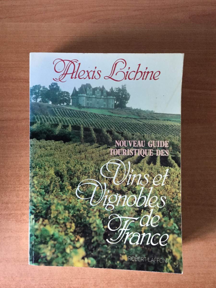 Nouveau guide touristique des vins et vignobles de France 9782221003190