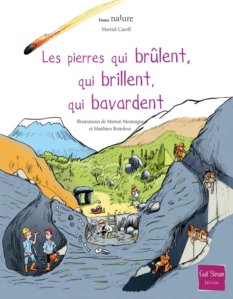 Les Pierres qui brûlent, qui brillent, qui bavardent 9782354881634
