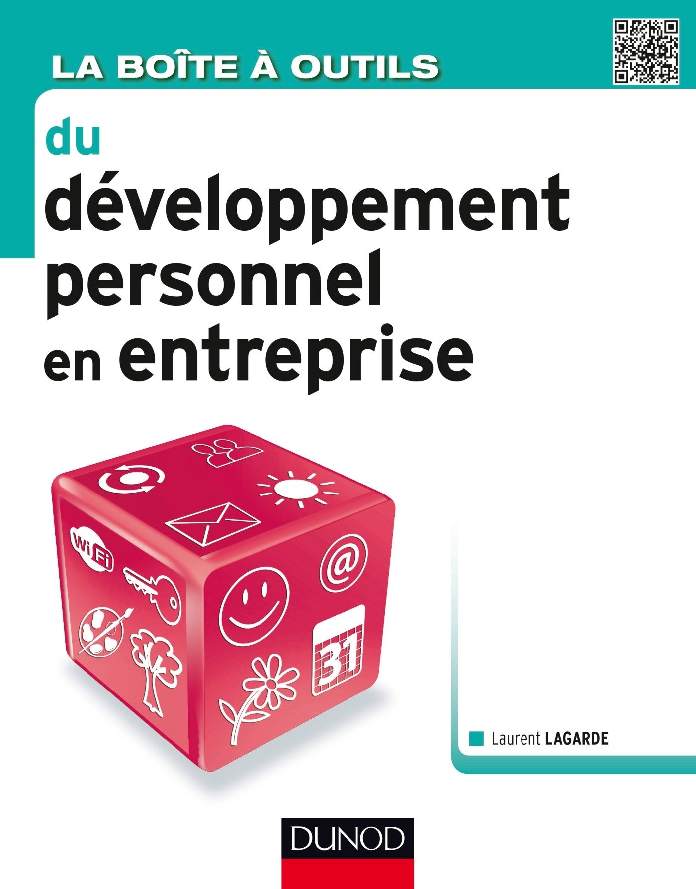 La boîte à outils du développement personnel en entreprise 9782100713158