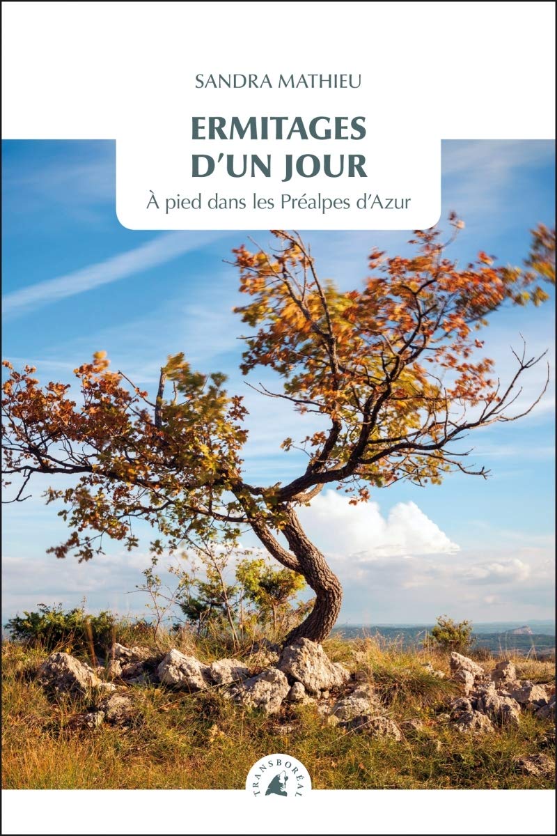 Ermitages d'un jour: A pied dans les Préalpes d'Azur 9782361572068