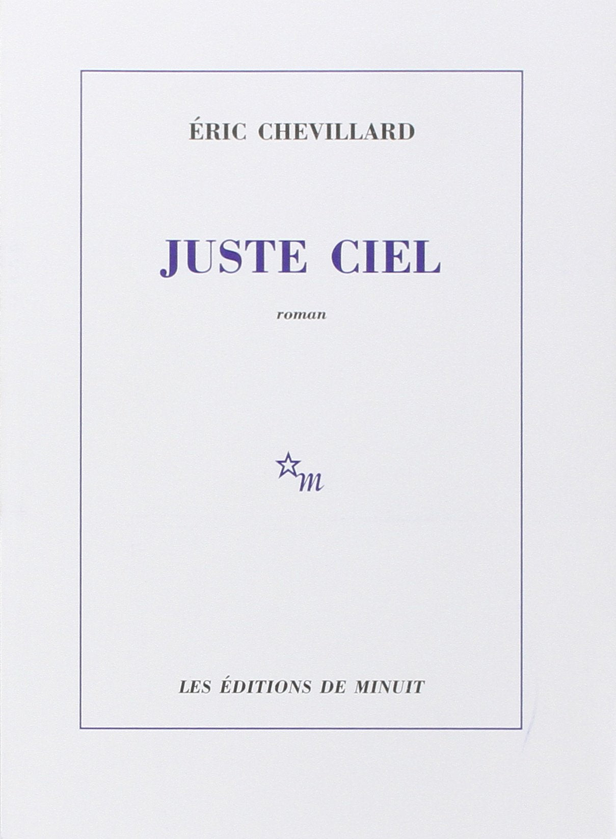 Juste ciel 9782707328618