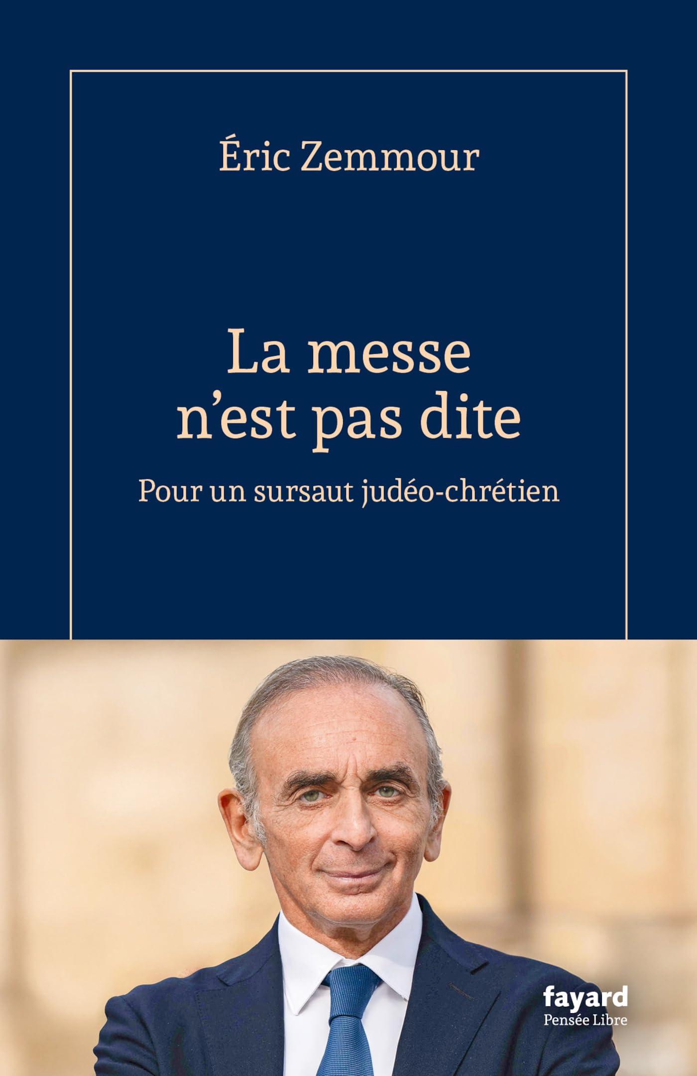 La messe n'est pas dite: Pour un sursaut judéo-chrétien 9782213734224