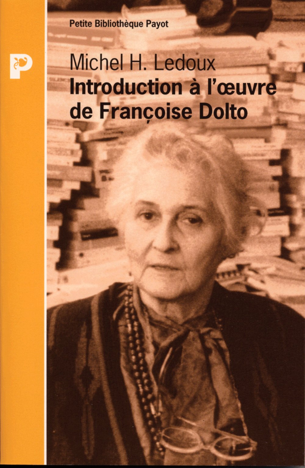 Introduction à l'oeuvre de Françoise Dolto 9782228889575