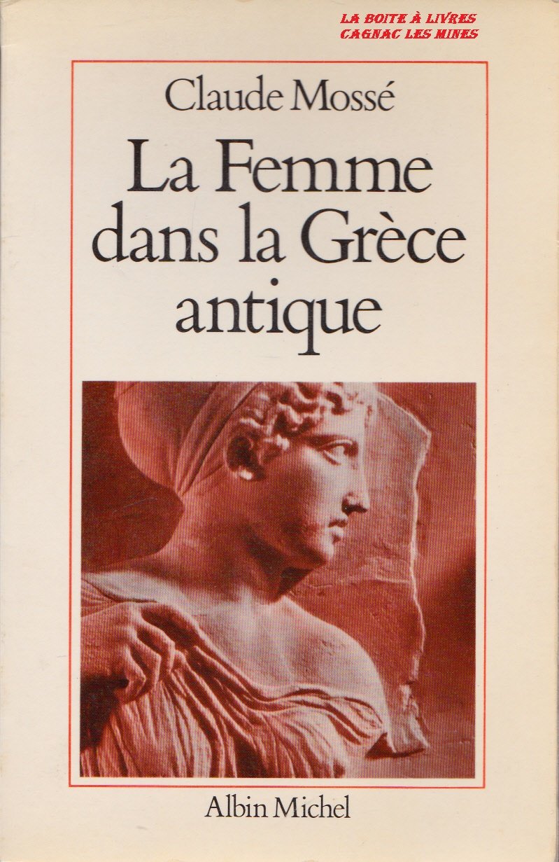 La Femme dans la Grèce antique 9782226019363
