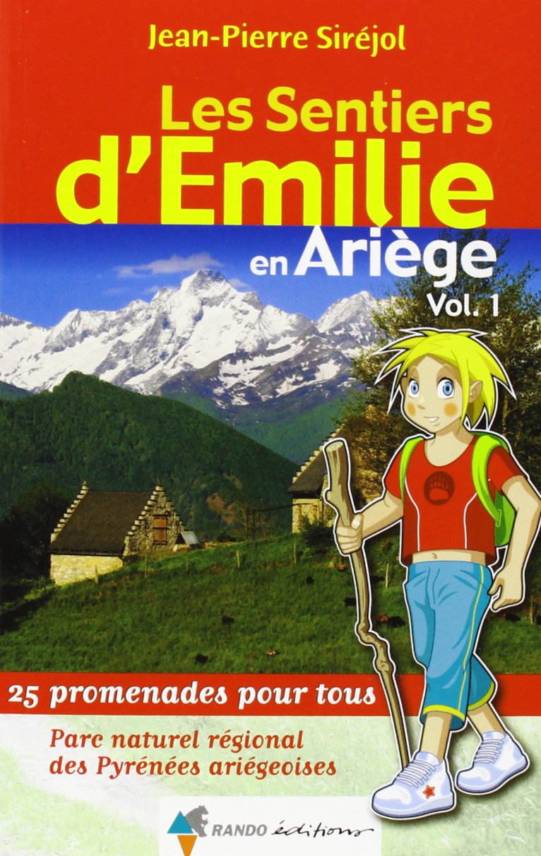 Émilie Ariège (T1) Pyrénées ariégeoises 9782841825424