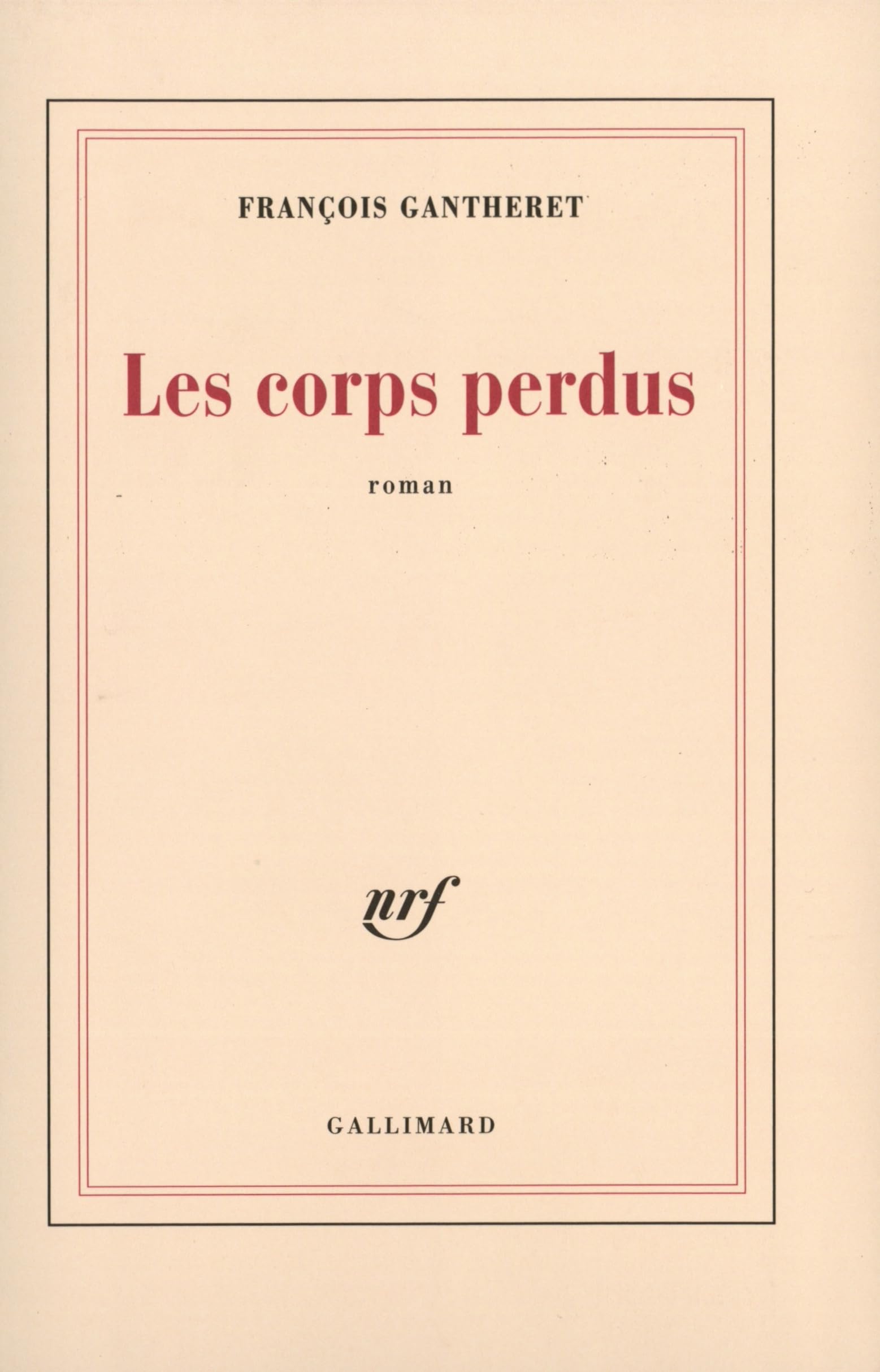 Les corps perdus 9782070770717