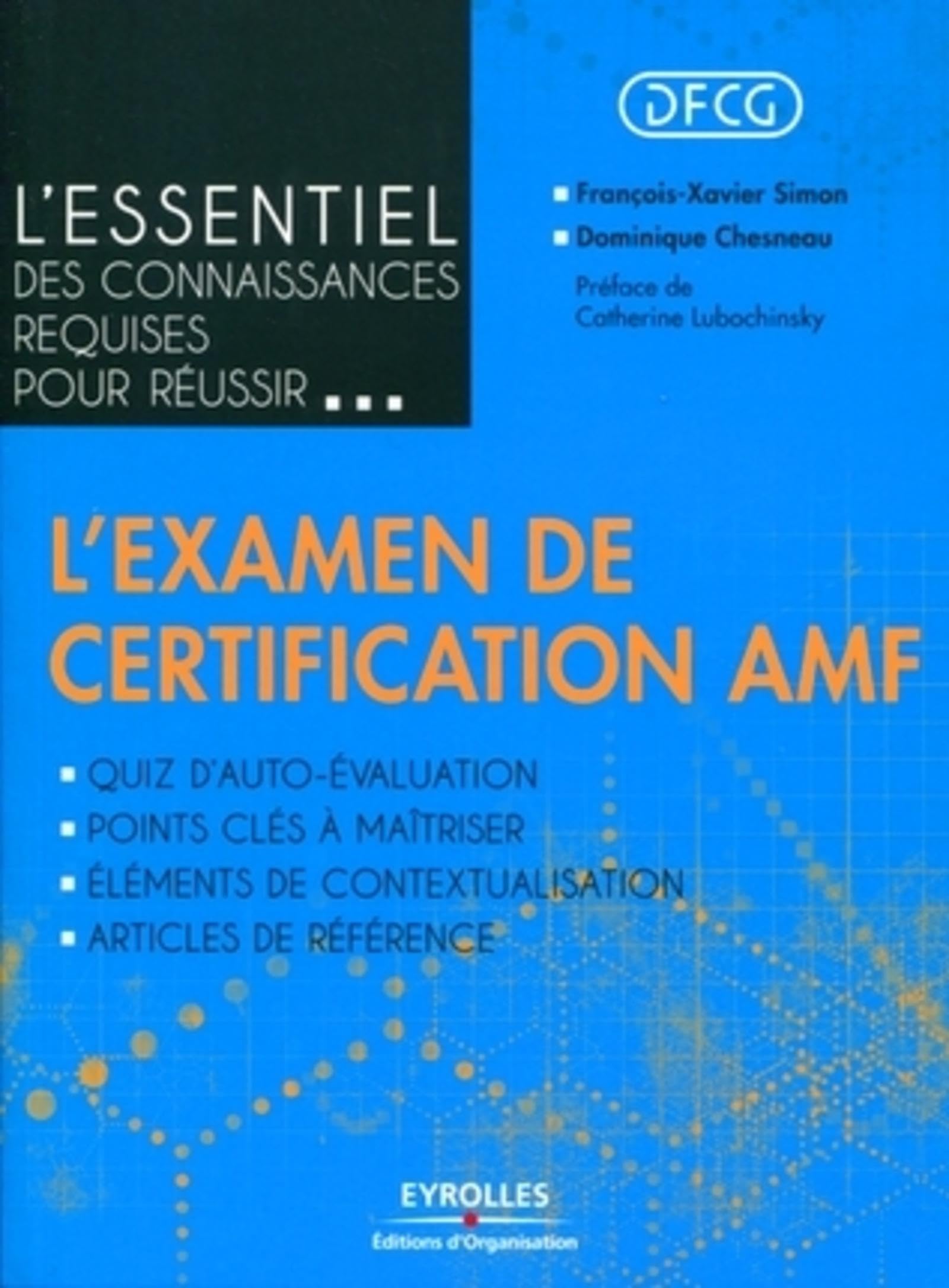 L'essentiel des connaissances requises pour réussir... l'examen de certification AMF 9782212547795