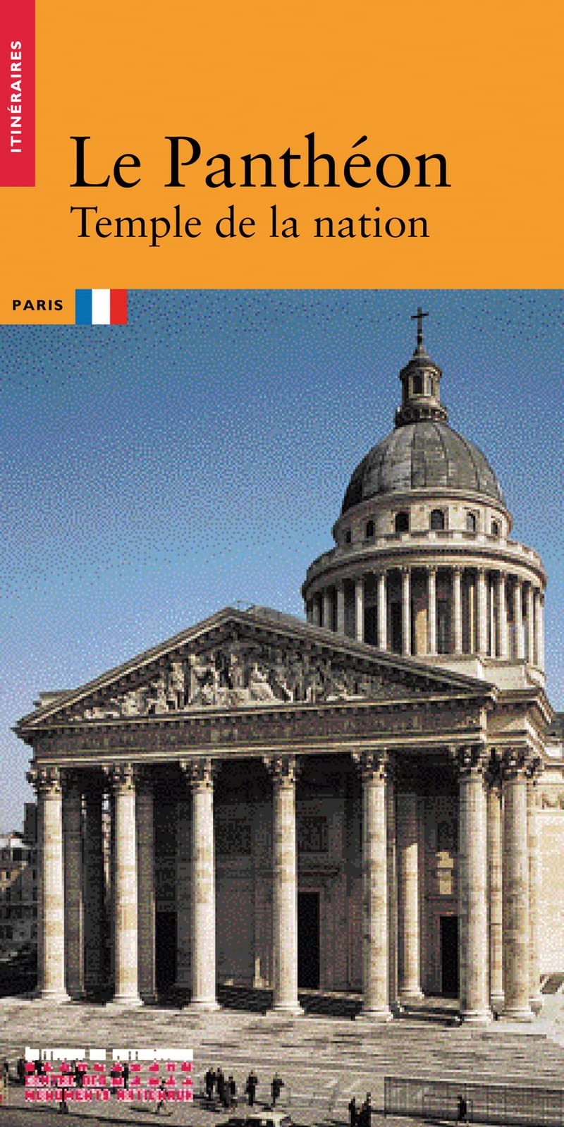 Le Panthéon, temple de la nation 9782858223428