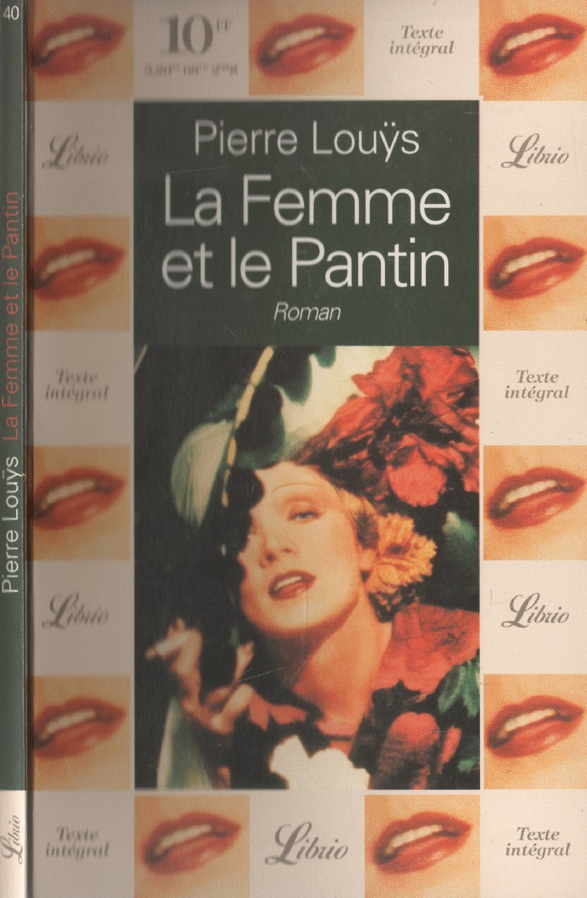 Femme et le pantin (La): - ROMAN ESPAGNOL 9782277300403