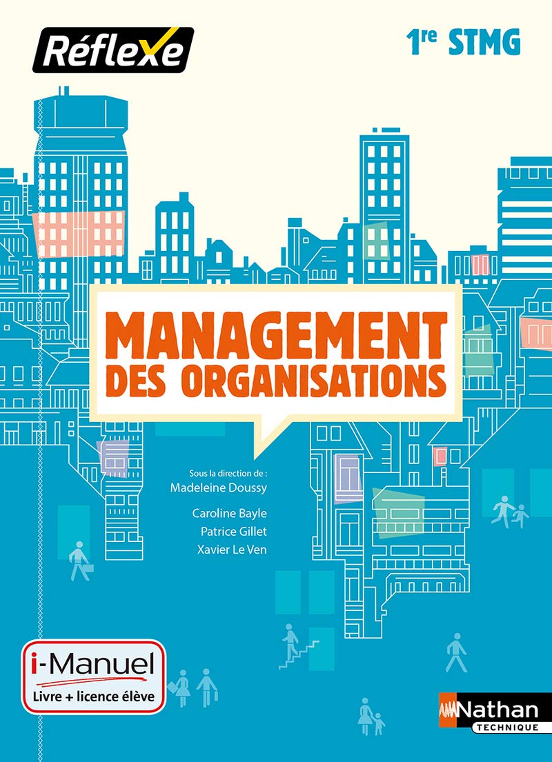 Management des organisations 1re STMG - Collection Réflexe 9782091640334