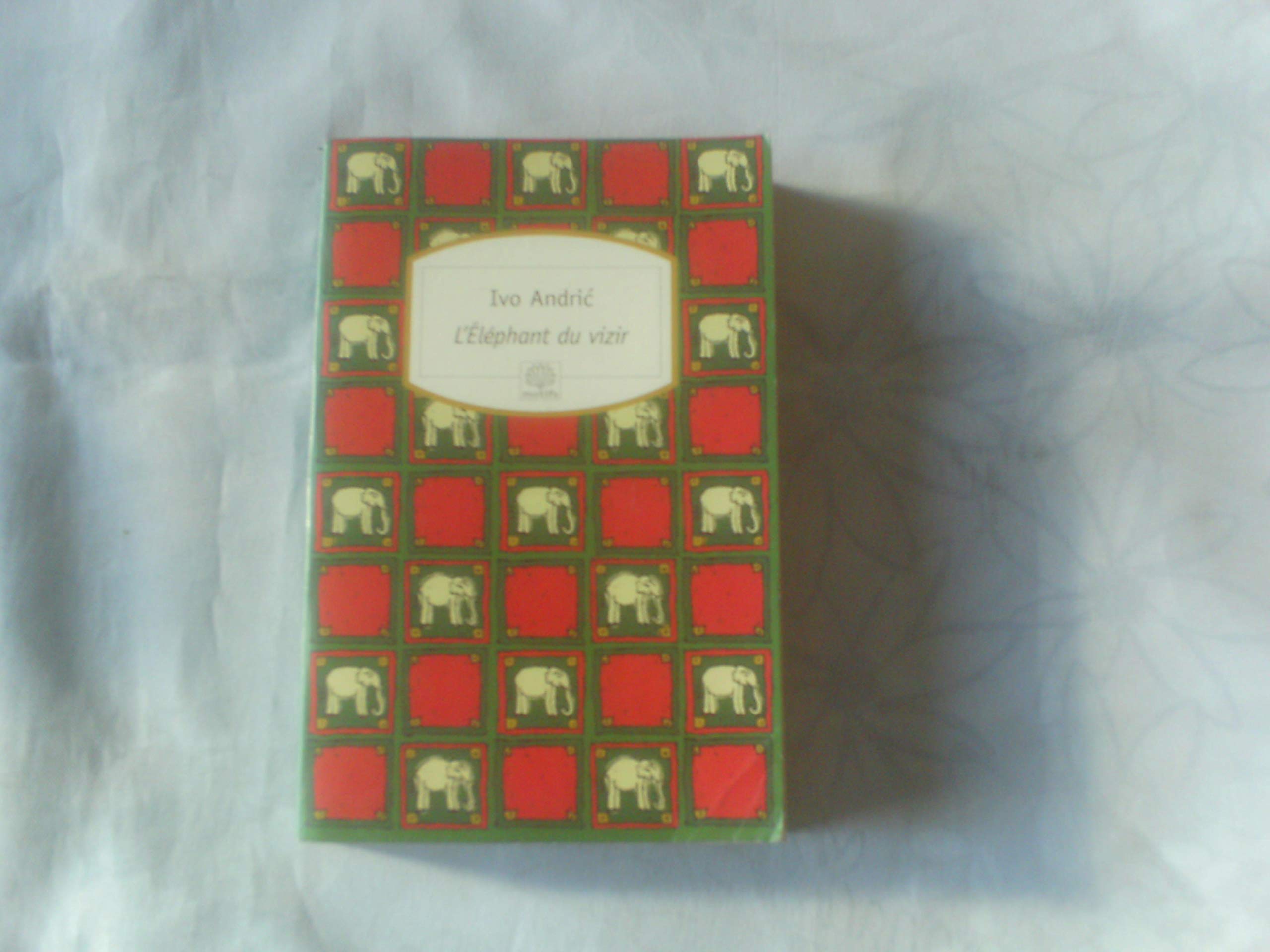 L'Eléphant du vizir 9782842613150