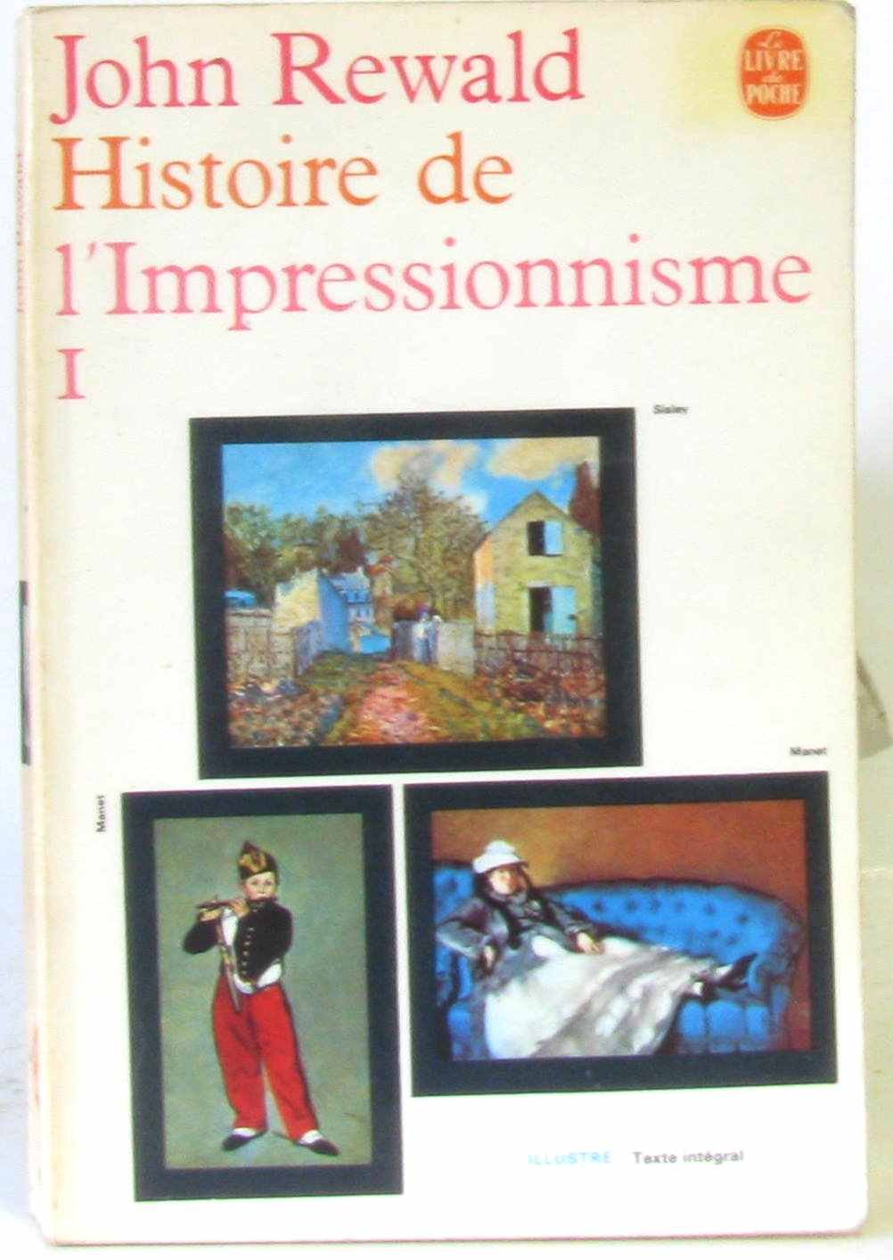 Histoire de l'impressionisme 1 (tome premier)