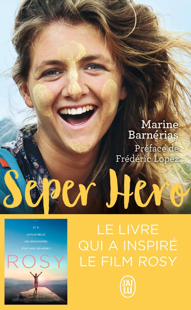 Seper Hero: Le voyage interdit qui a donné du sens à ma vie 9782290156315