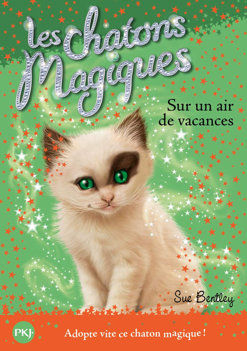 Les chatons magiques - tome 15 : Sur un air de vacances (15) 9782266256865