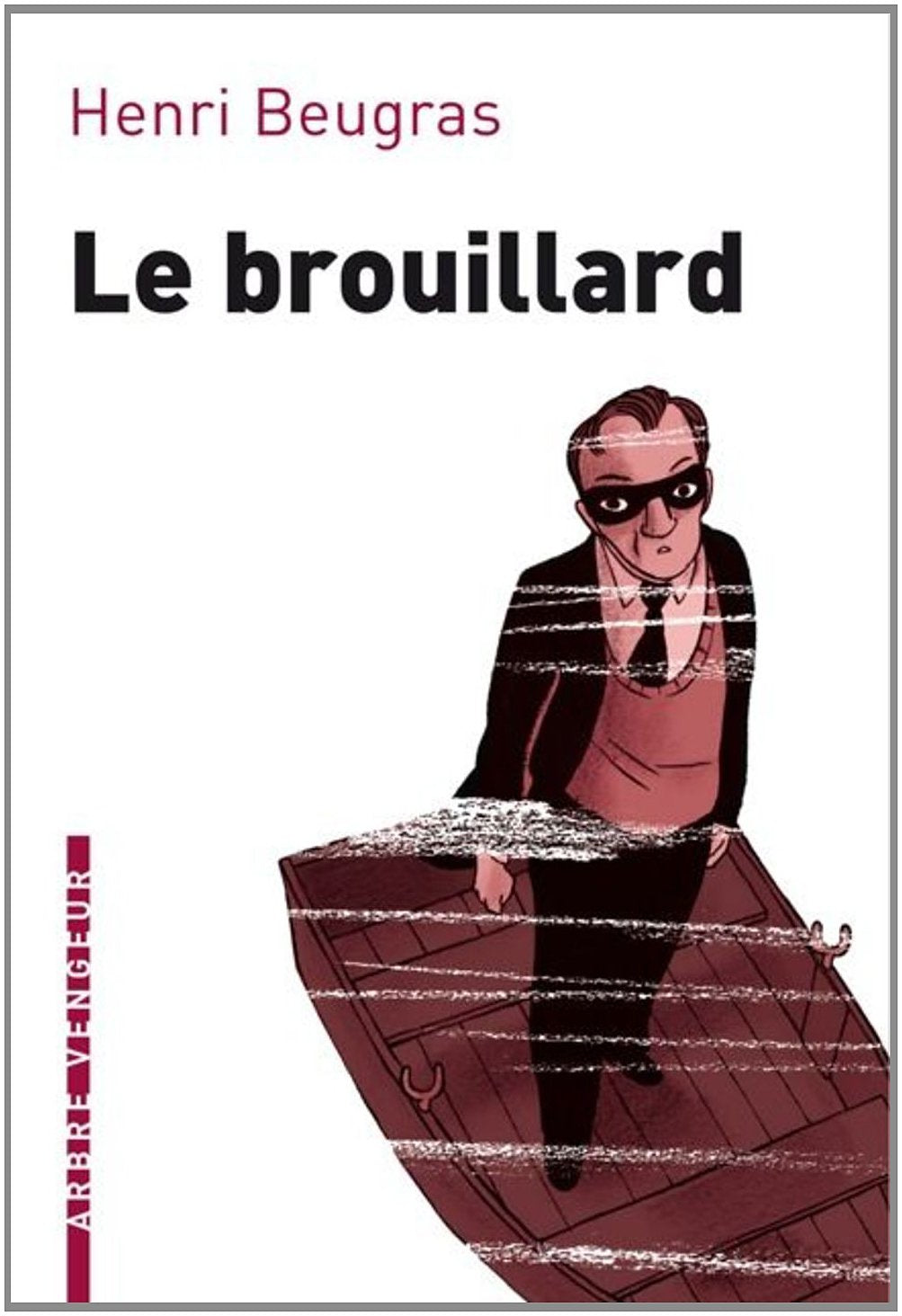 Le brouillard 9782916141954