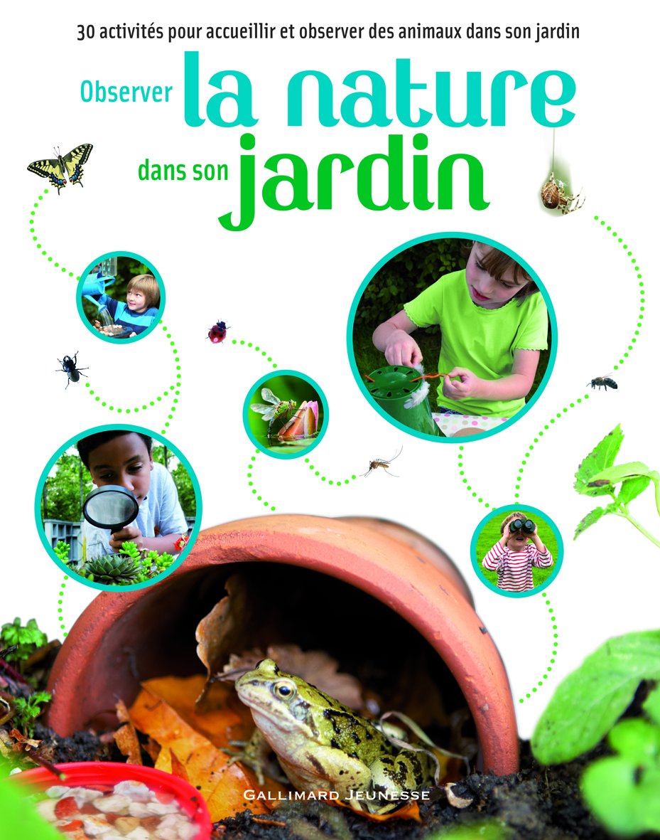 Observer la nature dans son jardin 9782070630394