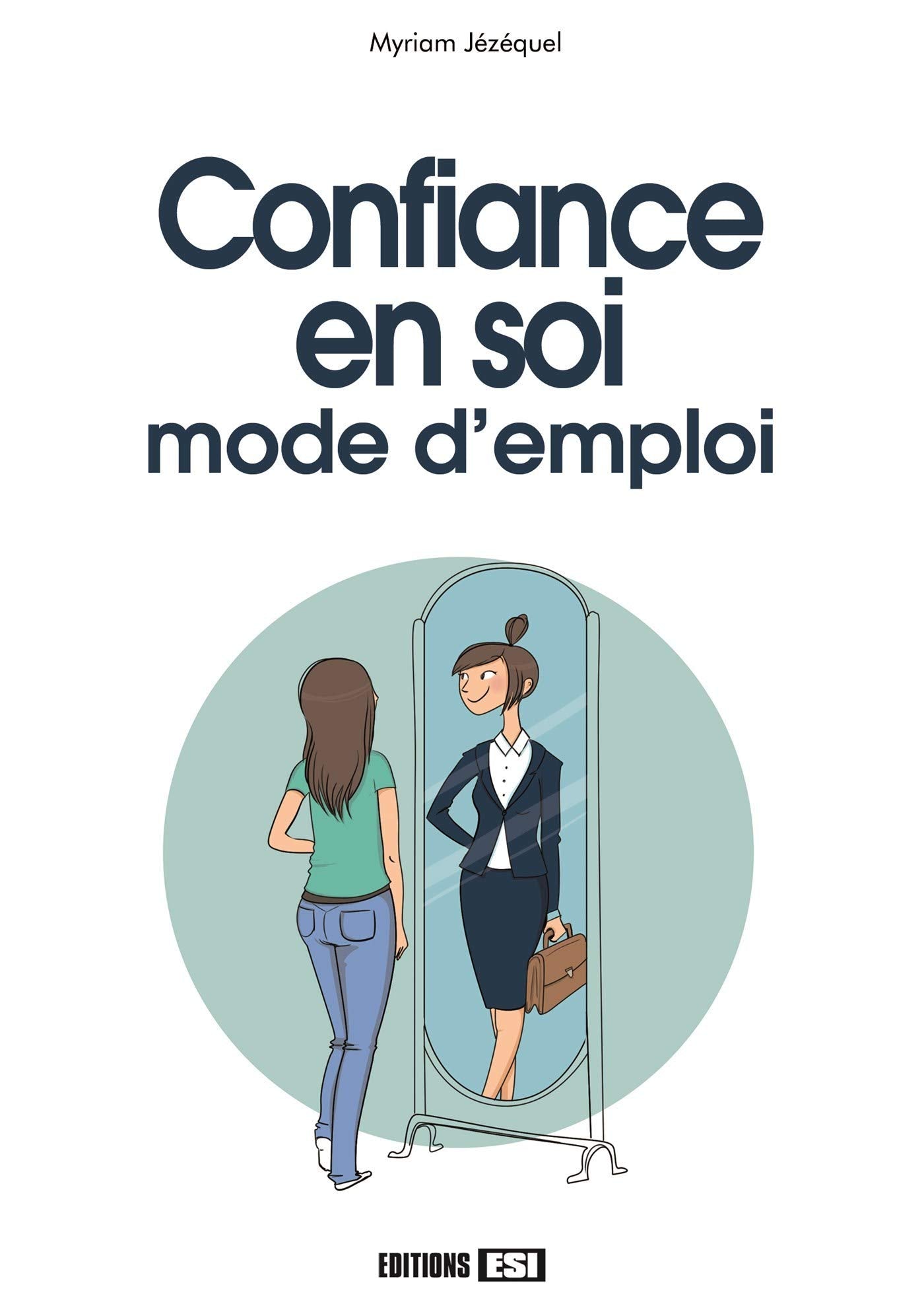 confiance en soi - mode d'emploi (0) 9782822603669