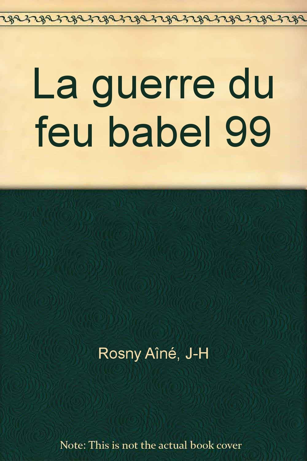 La Guerre du feu 9782742701803