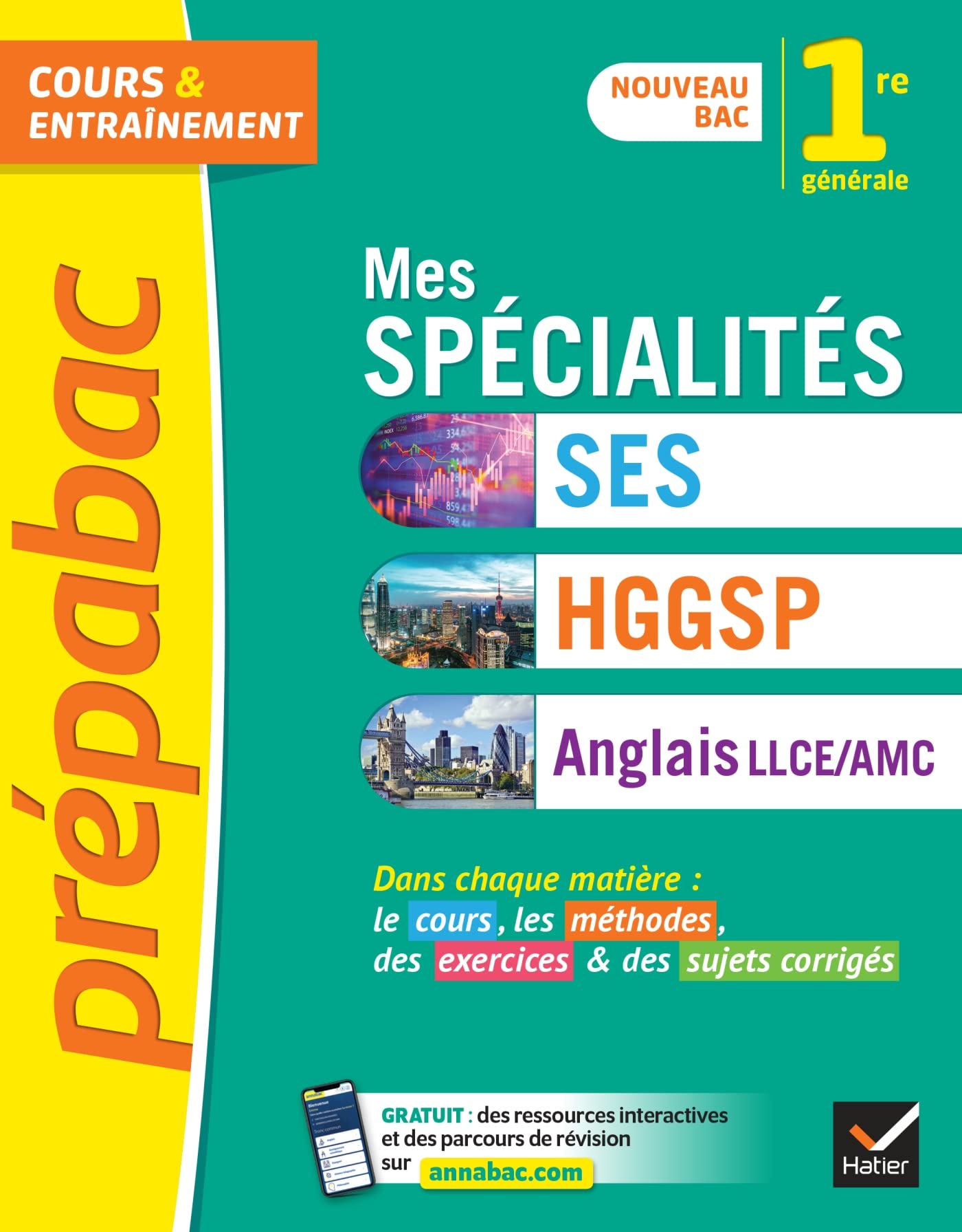 Prépabac Mes spécialités SES, HGGSP, Anglais LLCE/ AMC 1re générale: tout-en-un nouveau programme de Première 9782401086746