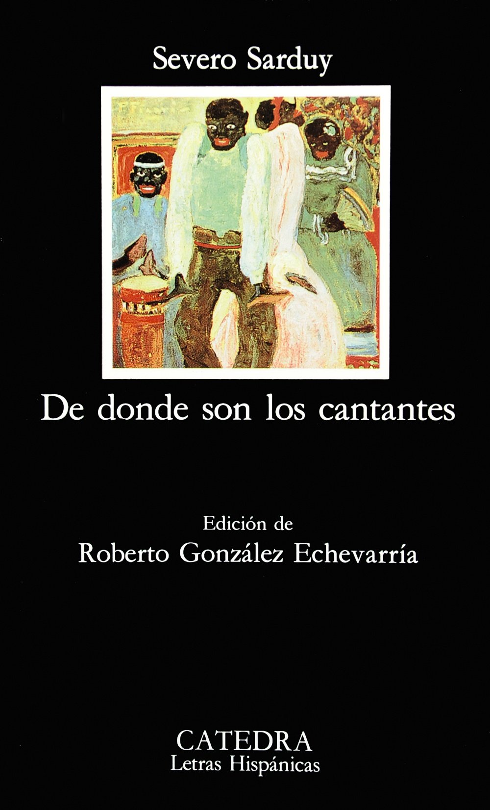 De donde son los cantantes / Where are the singers 9788437611846