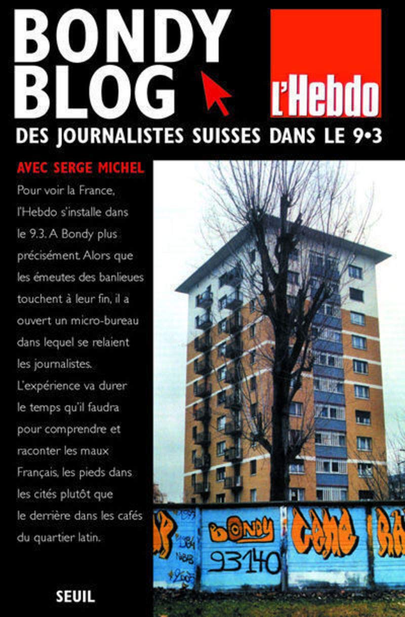 Bondy Blog. Des journalistes suisses dans le 9.3 9782020873277