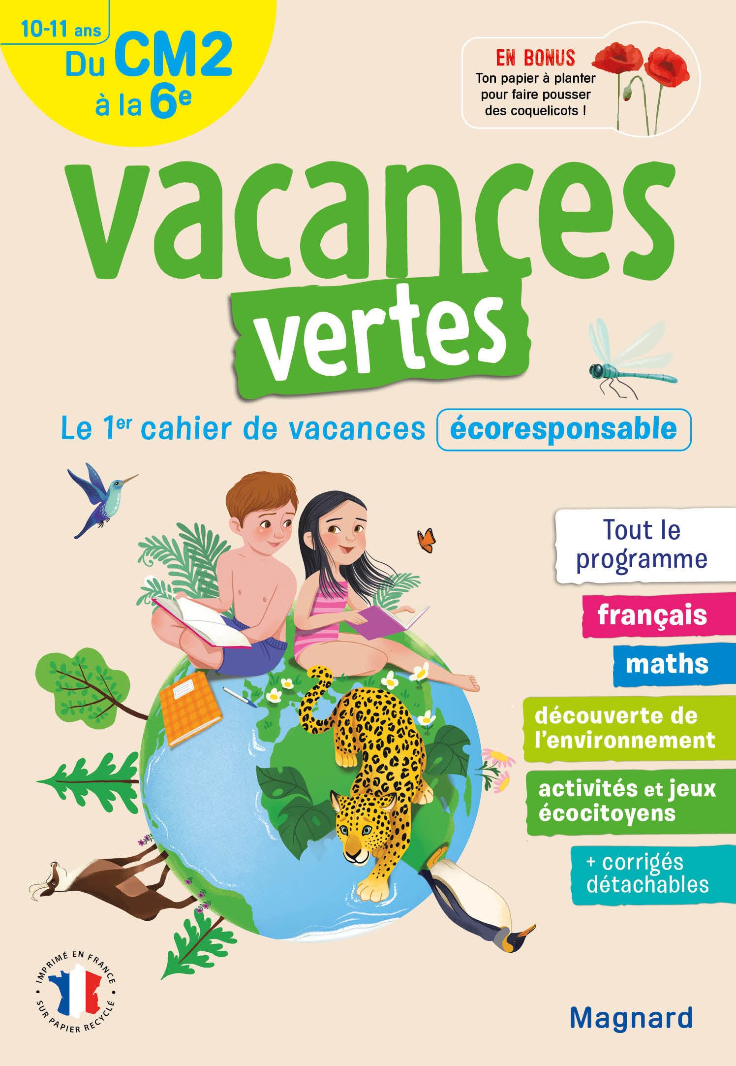 Cahier de vacances 2025, du CM2 vers la 6e 10-11 ans - Vacances vertes: Le premier cahier de vacances écoresponsable 9782210770188