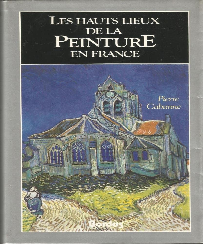 HAUTS LIEUX PEINTURE (Ancienne Edition) 9782040195557