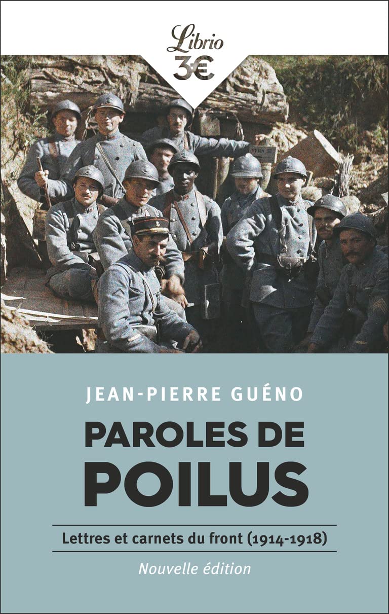 Paroles de Poilus: Lettres et carnets du front (1914-1918) 9782290390320