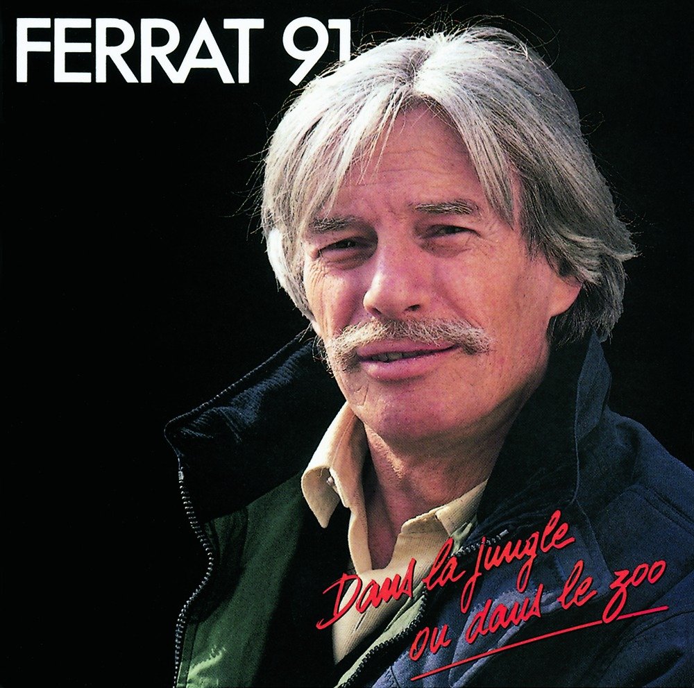 Ferrat 91 - Dans la jungle ou dans le zoo 3467797442425