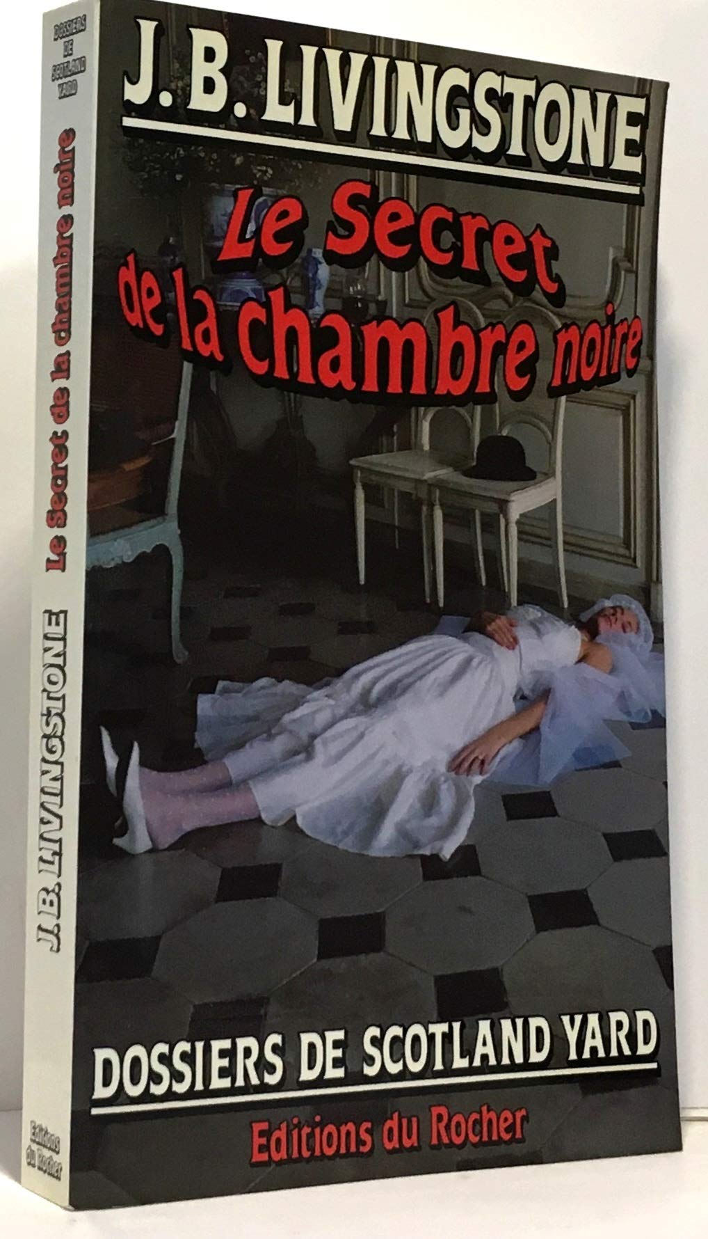 Le Secret De La Chambre Noire 9782268010816