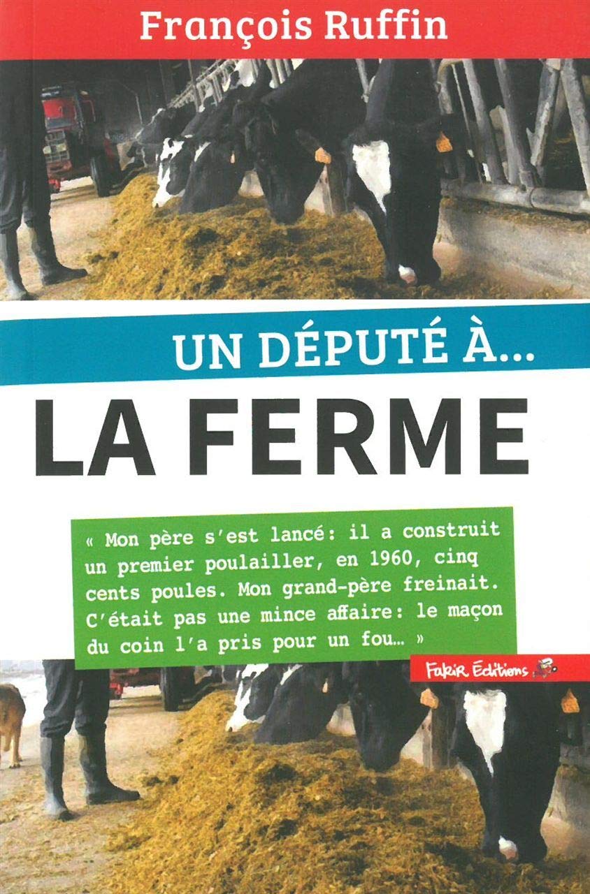 Un député à... la ferme 9782369210184
