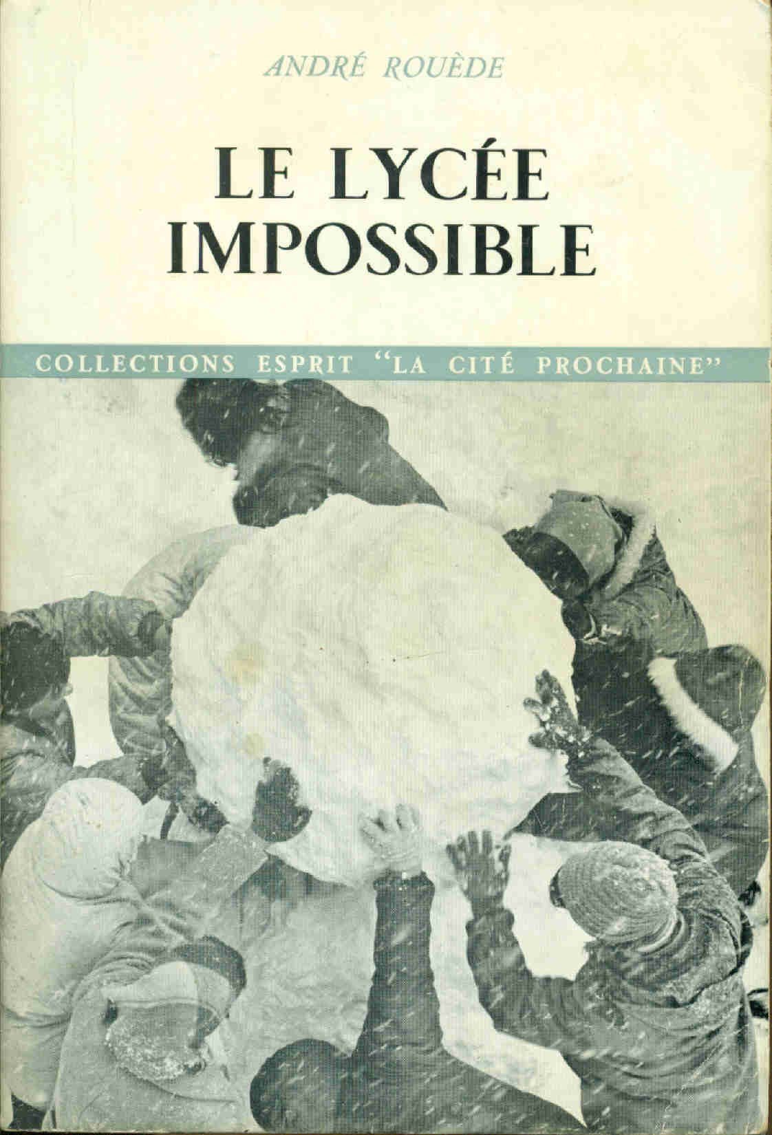 Le Lycée impossible 9782020024341