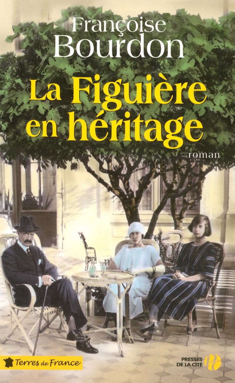 La Figuière en héritage 9782258074002