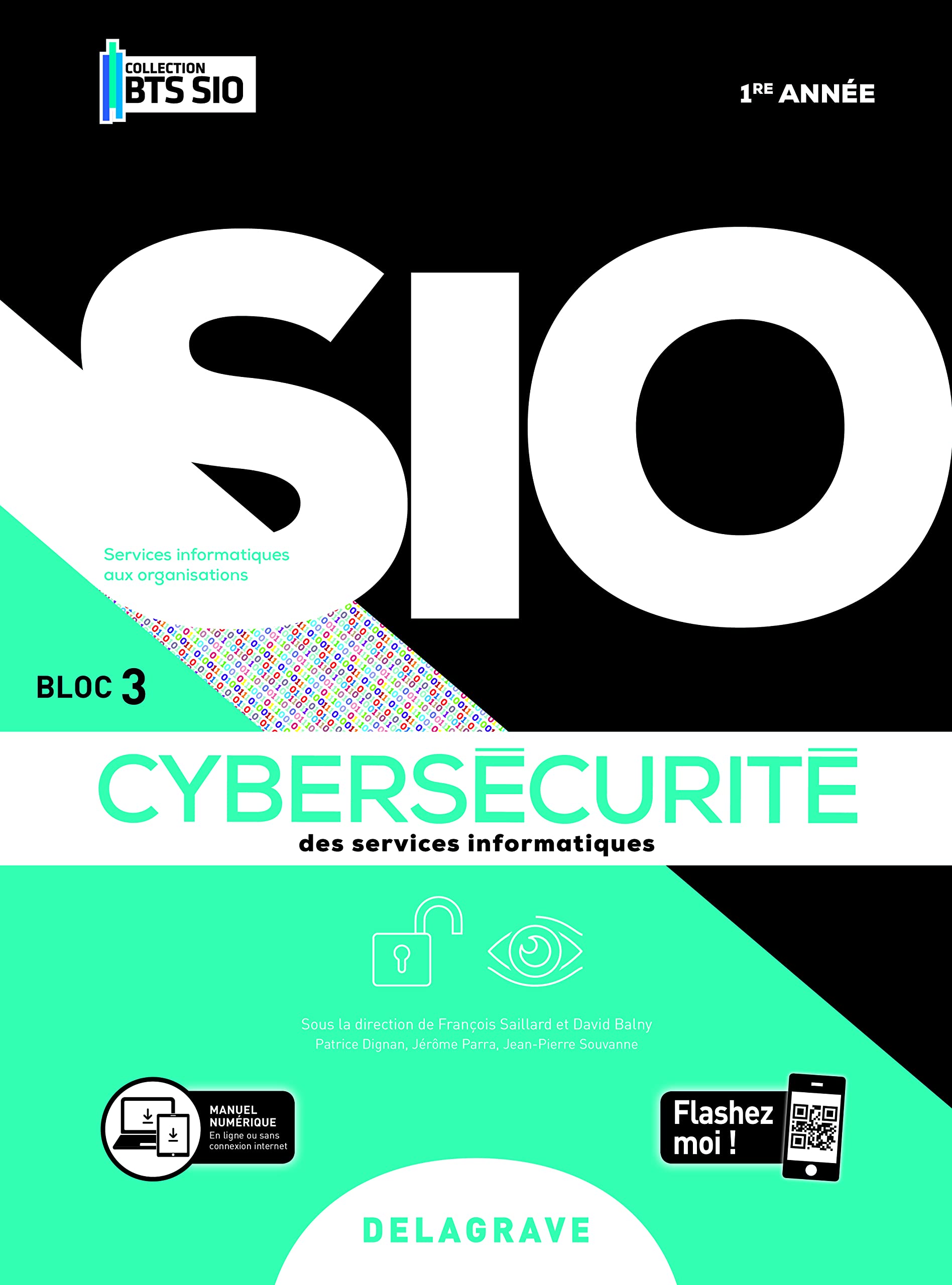 Cybersécurité des services informatiques 1re année BTS Services Informatiques aux Organisations (SIO) (2020) - Pochette élève 9782206306988
