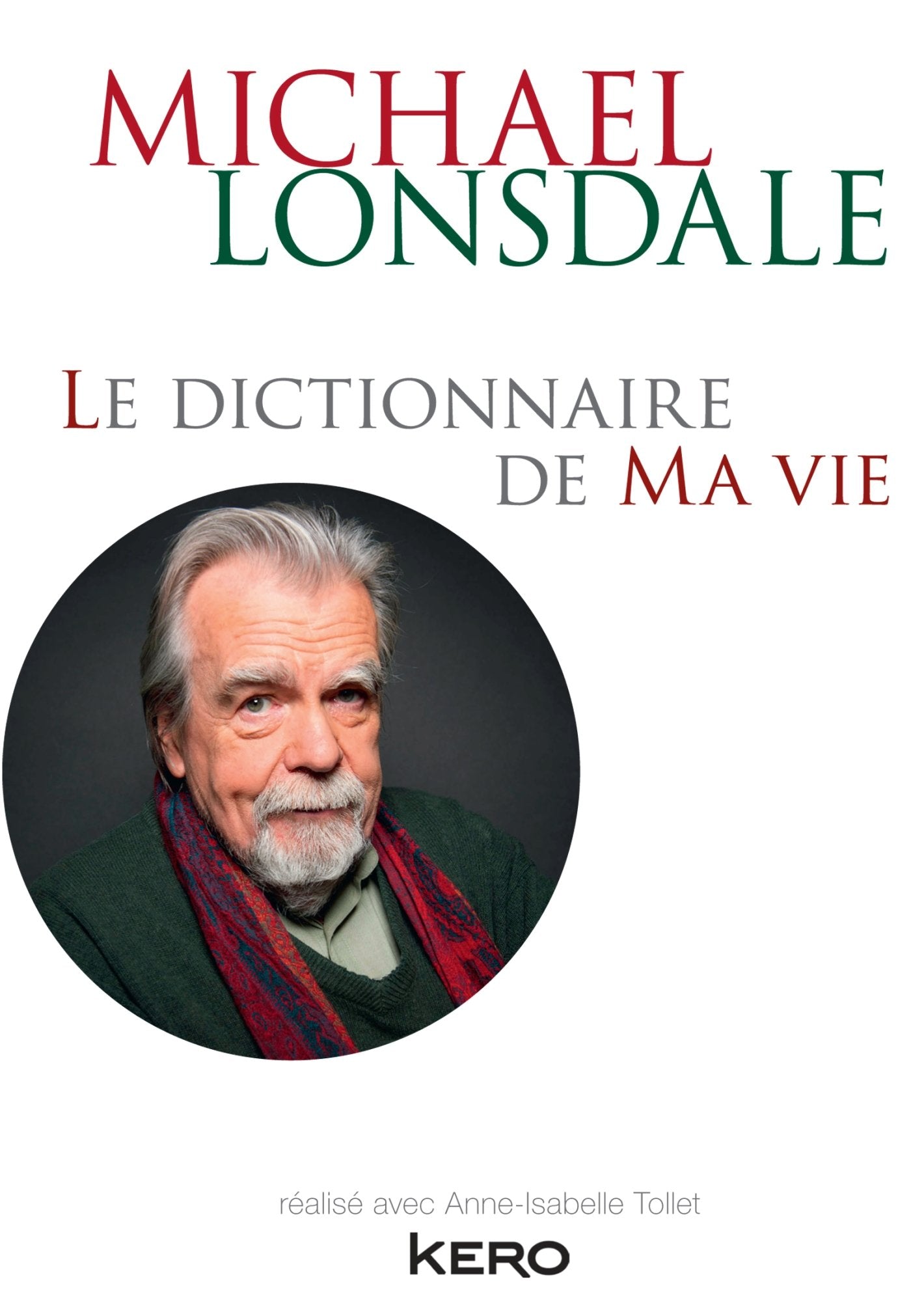 Le dictionnaire de ma vie - Michael Lonsdale 9782366582550