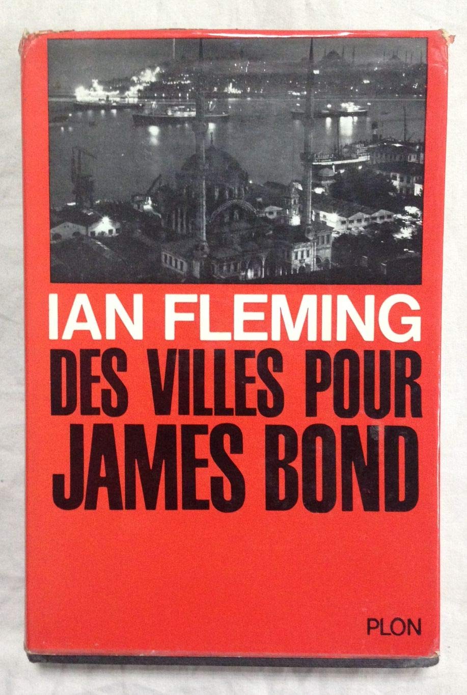 DES VILLES POUR JAMES BOND