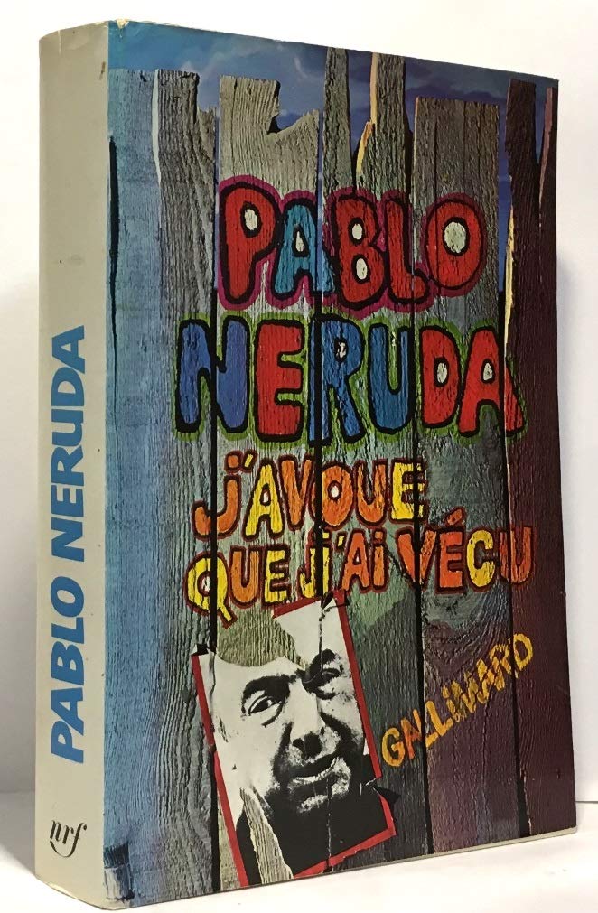 J'avoue que j'ai vécu : Mémoires - Traduction de Claude Couffon - Index