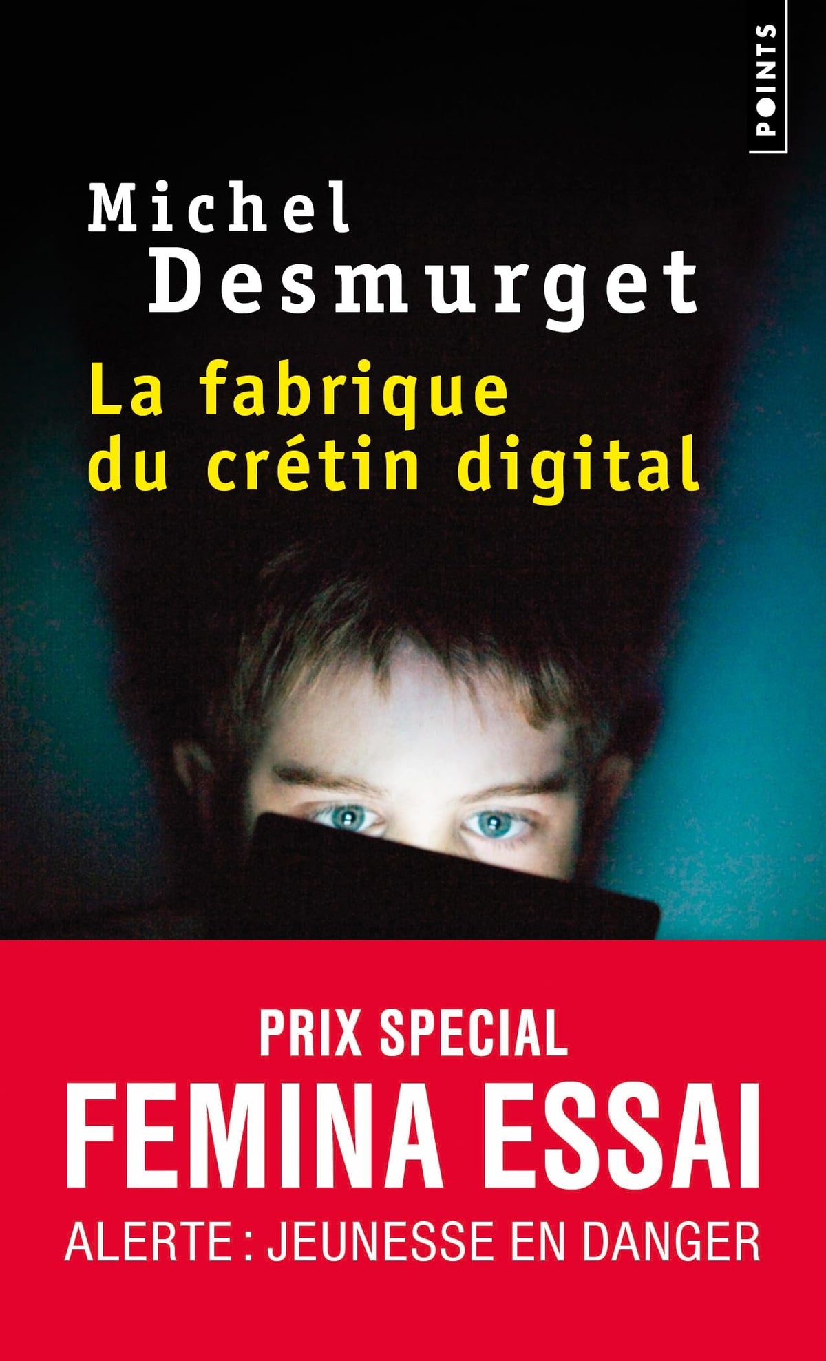 La Fabrique du crétin digital 9782757886830