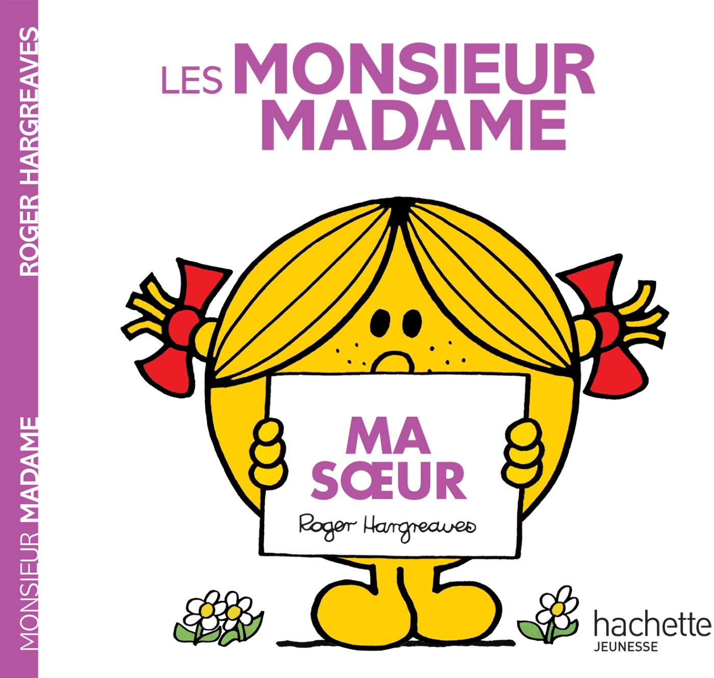 Les Monsieur Madame - Ma soeur 9782012249592