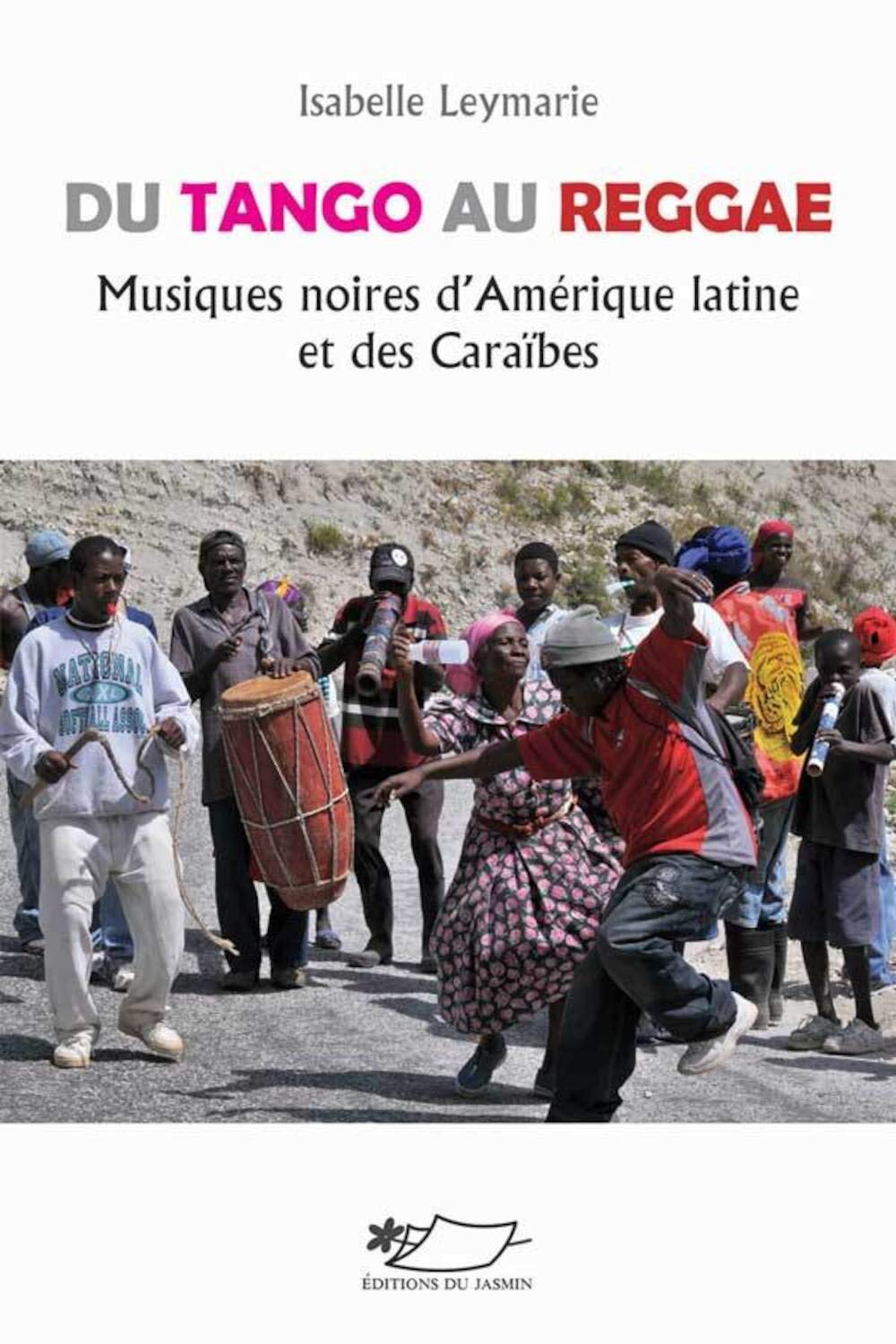 Du tango au reggae, musiques noires d'Amérique latine et des Caraïbes 9782352841623