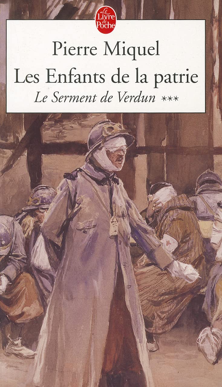 Les Enfants de la patrie tome 3: Le Serment de verdun 9782253067801