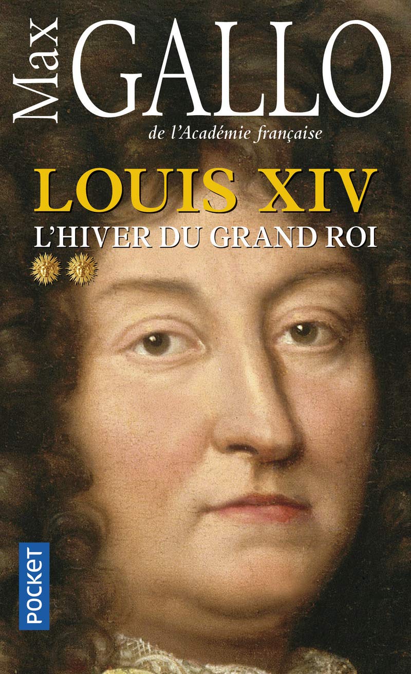 Louis XIV Tome 2: L'hiver du Grand Roi 9782266185653