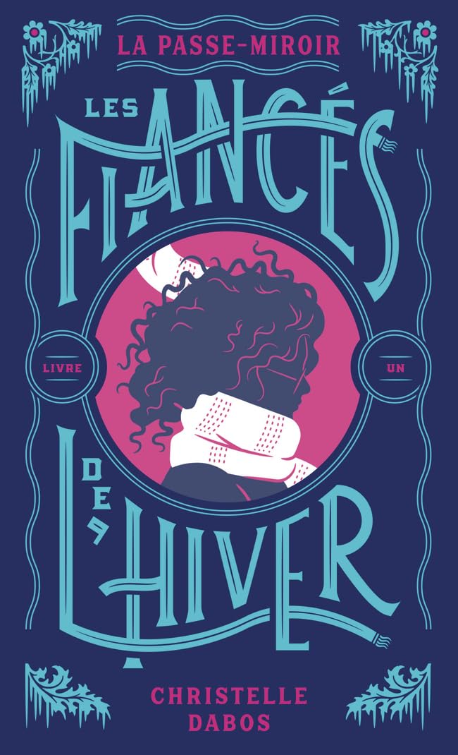 La Passe-miroir: Les Fiancés de l'hiver - Édition anniversaire (1) 9782075229746
